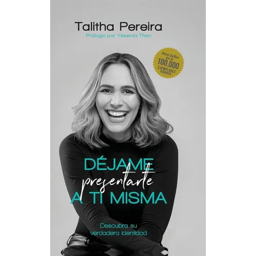 Déjame presentarte a ti misma