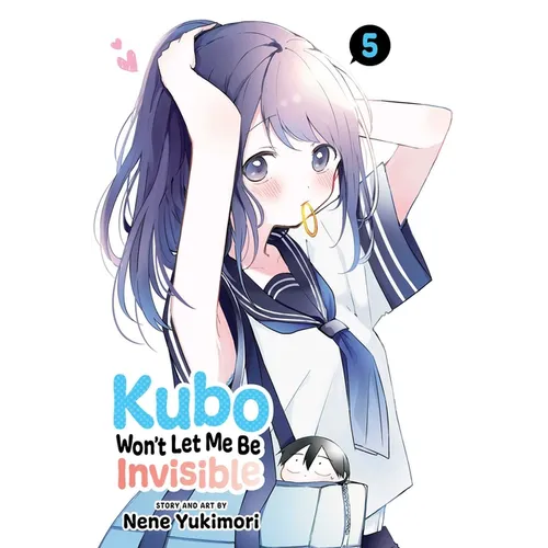 Kubo Won't Let Me Be Invisible, Vol. 5