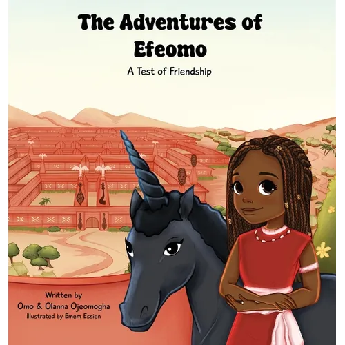 The Adventures of Efeomo: A Test of Friendship