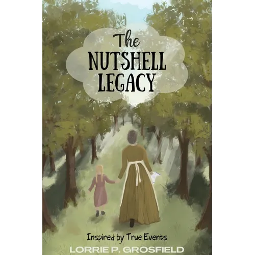 The Nutshell Legacy: Inspired by True Events