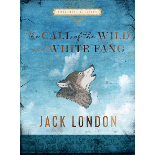 The Call of the Wild and White Fang