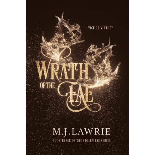 Wrath of the Fae: Book Three of the Stolen Fae series