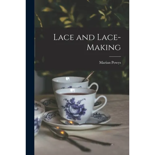 Lace and Lace-making