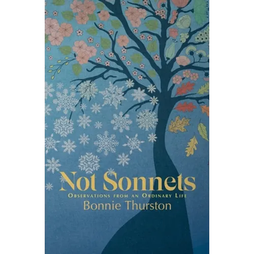 Not Sonnets: Observations from an Ordinary Life