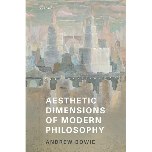Aesthetic Dimensions of Modern Philosophy