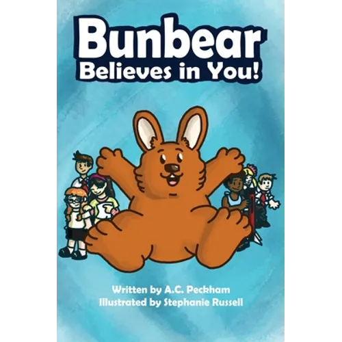 Bunbear Believes in You!