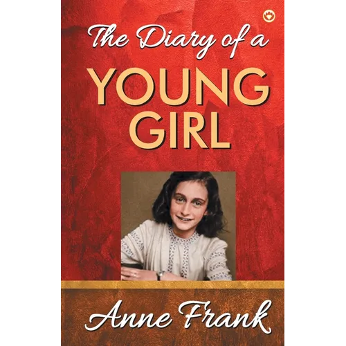 The Diary of A Young Girl