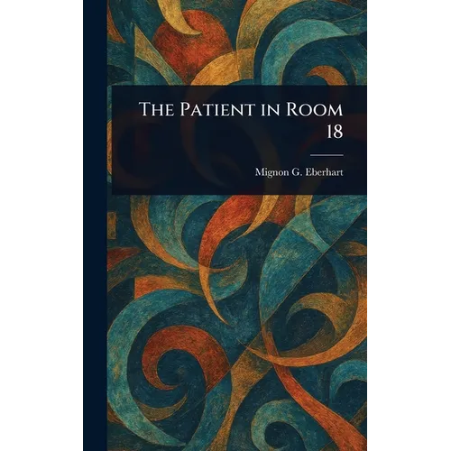 The Patient in Room 18