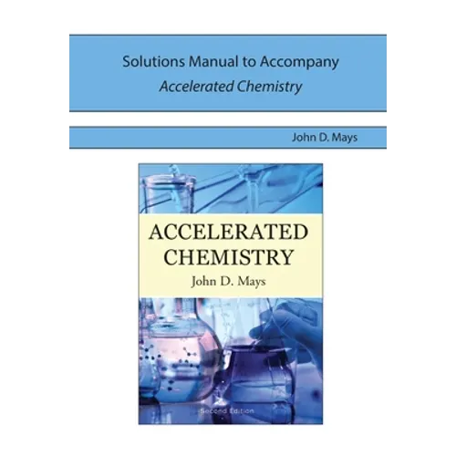 Solutions Manual for Accelerated Chemistry