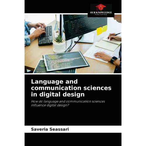 Language and communication sciences in digital design