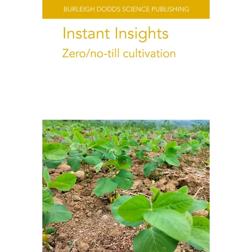 Instant Insights: Zero/No-Till Cultivation