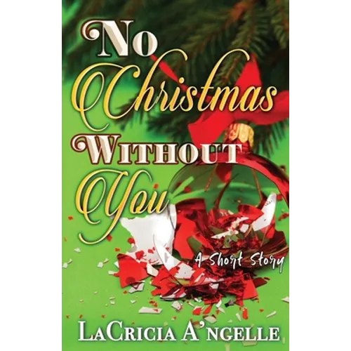 No Christmas Without You
