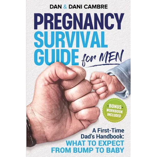 Pregnancy Survival Guide for Men