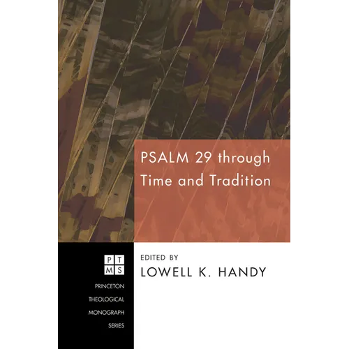 Psalm 29 Through Time and Tradition