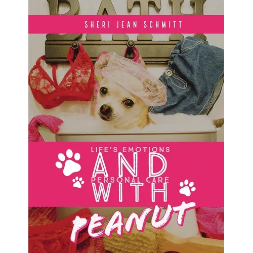 Life's Emotions and Personal Care with Peanut