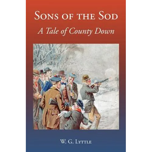 Sons of the Sod: A Tale of County Down
