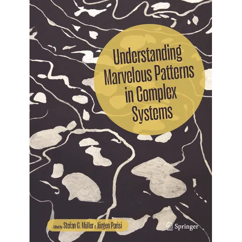 Understanding Marvelous Patterns in Complex Systems