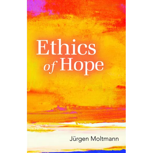 Ethics of Hope