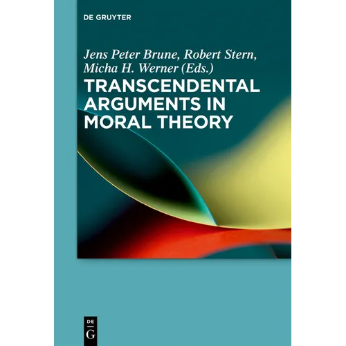 Transcendental Arguments in Moral Theory