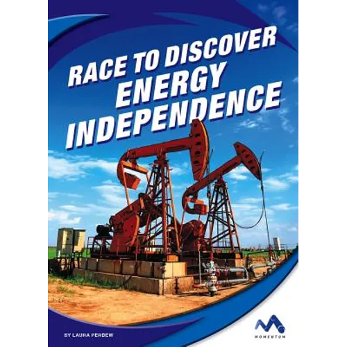 Race to Discover Energy Independence