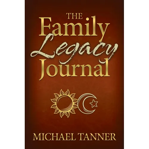 The Family Legacy Journal