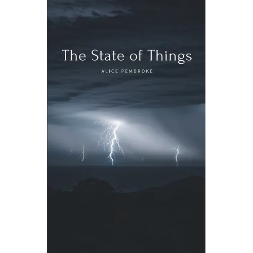 The State of Things