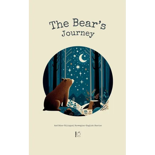 The Bear's Journey And Other Bilingual Norwegian-English Stories