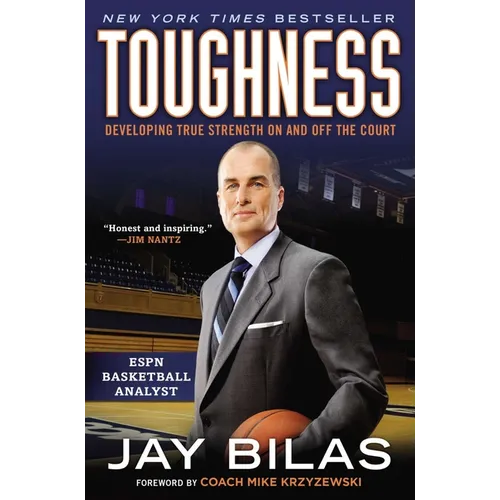 Toughness: Developing True Strength on and Off the Court