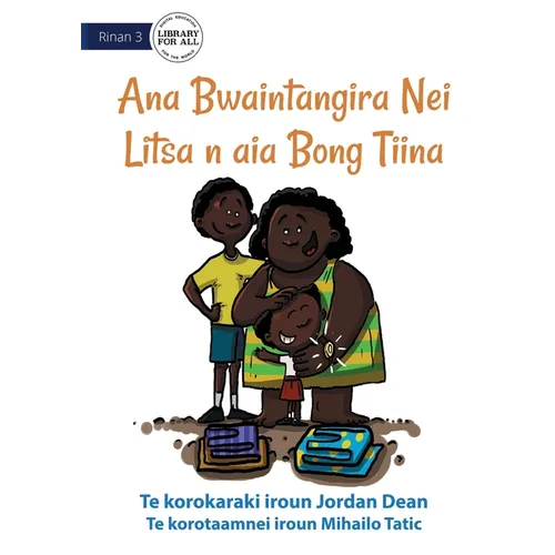 Litsa's Mother's Day Gift - Ana Bwaintangira Nei Litsa n aia Bong Tiina (Te Kiribati)