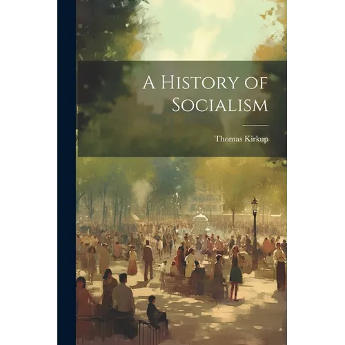 A History of Socialism