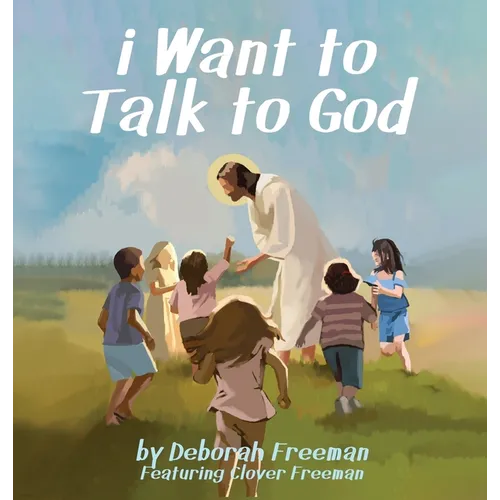 i Want to Talk to God