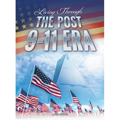 Living Through the Post 9-11 Era