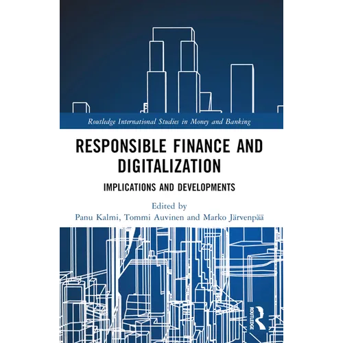 Responsible Finance and Digitalization: Implications and Developments