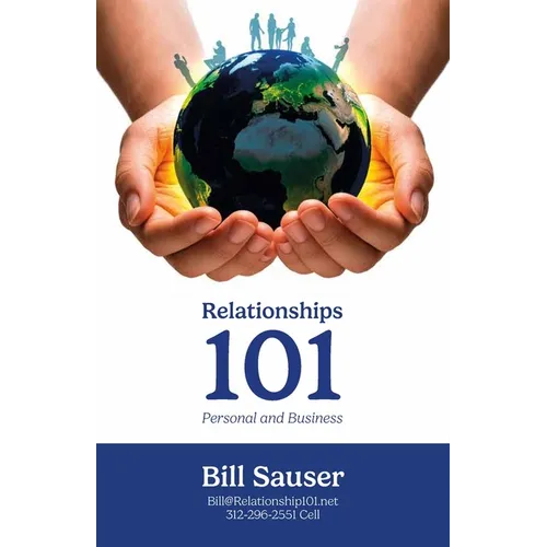 Relationship 101, Personal & Business
