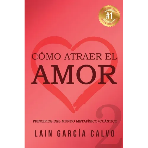 Cómo atraer el Amor 2