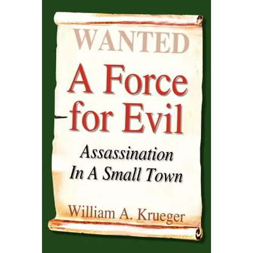 A Force for Evil: Assassination In A Small Town