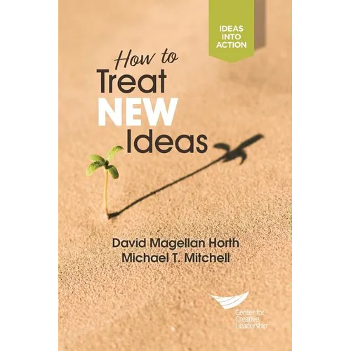 How to Treat New Ideas