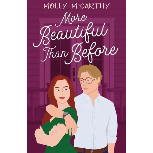 More Beautiful Than Before