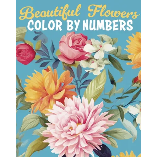 Beautiful Flowers Color by Numbers