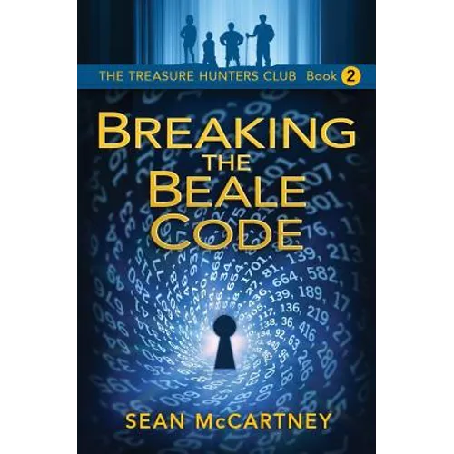 The Treasure Hunters Club: Breaking the Beale Code