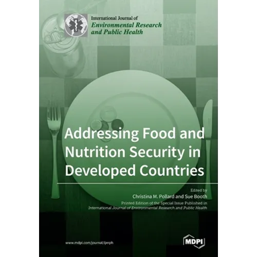 Addressing Food and Nutrition Security in Developed Countries