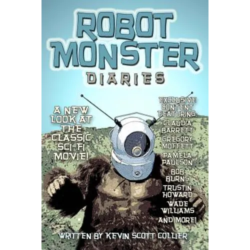 Robot Monster Diaries
