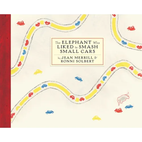 The Elephant Who Liked to Smash Small Cars