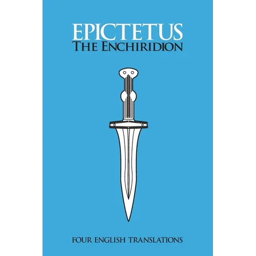 The Enchiridion: Four English Translations: Four English