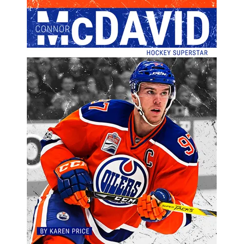 Connor McDavid: Hockey Superstar