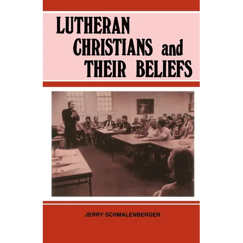 Lutheran Christians and Their Beliefs