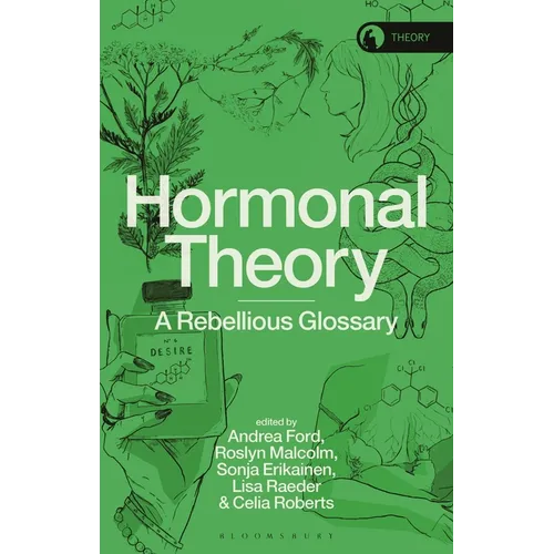 Hormonal Theory: A Rebellious Glossary