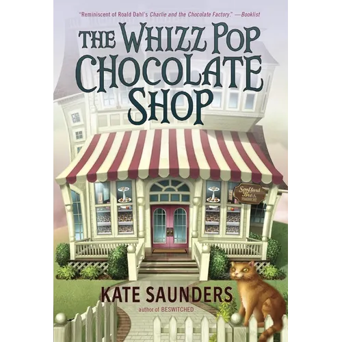 The Whizz Pop Chocolate Shop
