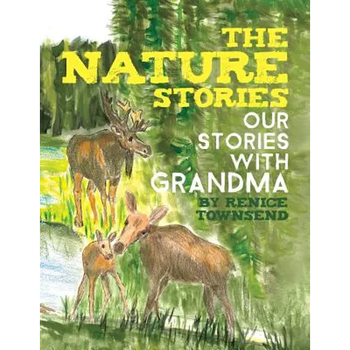 The Nature Stories: Our Stories with Grandma