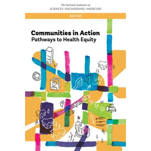 Communities in Action: Pathways to Health Equity
